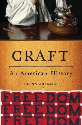 Craft : an American history /
