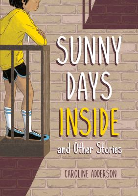 Sunny days inside and other stories /