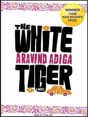 The white tiger : [compact disc, unabridged] : a novel /