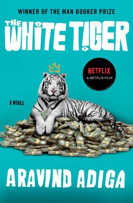 The white tiger : a novel /
