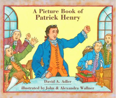 A picture book of Patrick Henry /
