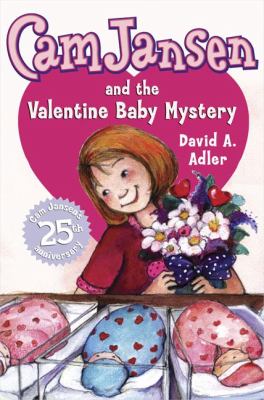 Cam Jansen and the Valentine baby mystery / 25.