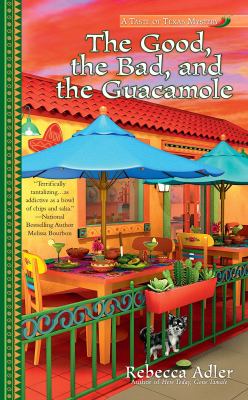 The good, the bad and the guacamole /
