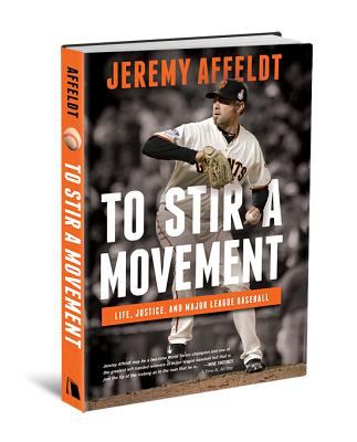 To stir a movement : life, justice, and Major League Baseball /