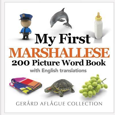 My first Marshallese 200 picture word book : with English translations /
