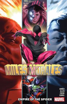 Miles Morales. Vol. 8, Empire of the spider /