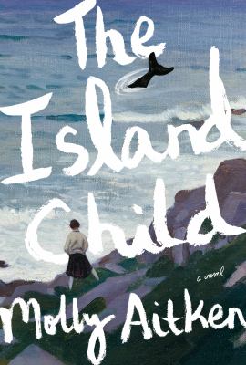 The island child : a novel /