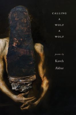 Calling a wolf a wolf ; poems /