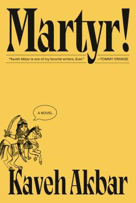 Martyr! [ebook] : A novel.