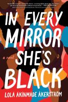 In every mirror she's Black /