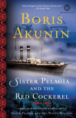 Sister Pelagia and the red cockerel : a novel /