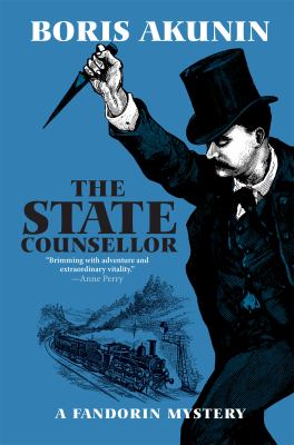 The state counsellor : a Fandorin mystery /