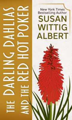 The Darling Dahlias and the red hot poker [large type] /