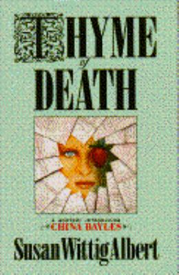 Thyme of death : a mystery introducing China Bayles /