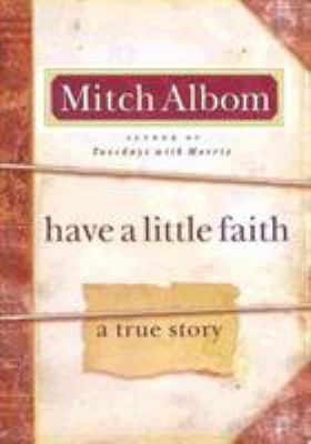 Have a little faith : a true story /