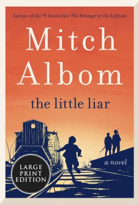 The little liar : a novel [large type] /
