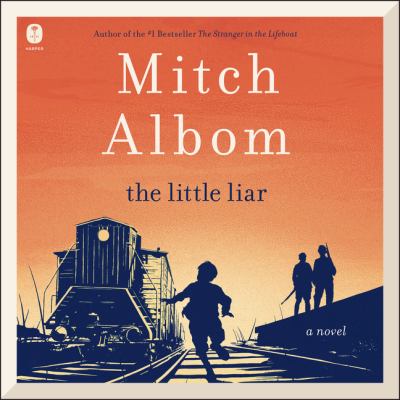 The little liar [eaudiobook] : A novel.
