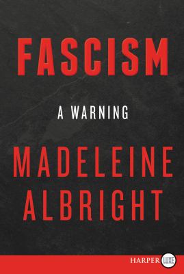 Fascism [large type] : a warning /