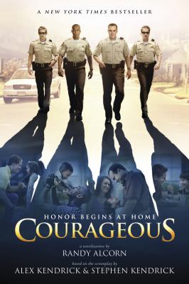 Courageous : a novelization /