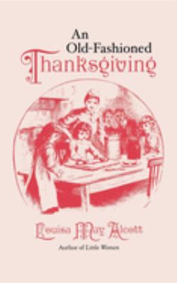An old-fashioned Thanksgiving /