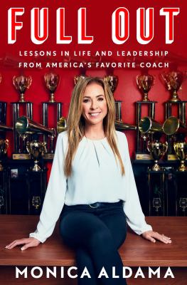 Full out : lessons in life and leadership from America's favorite coach /