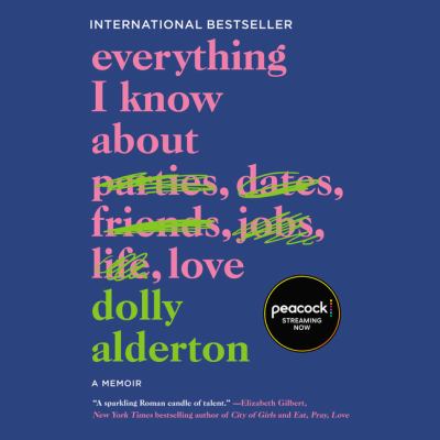 Everything i know about love [eaudiobook] : A memoir.