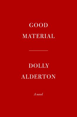 Good material : a novel /