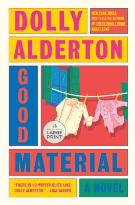 Good material : a novel [large type] /