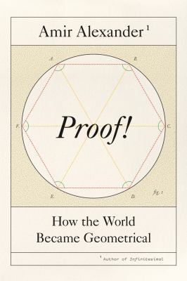 Proof! : how the world became geometrical /