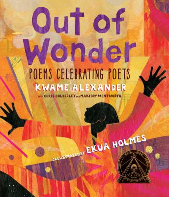 Out of wonder : poems celebrating poets /