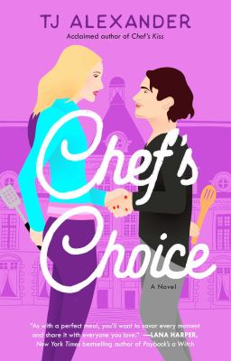 Chef's choice : a novel  /