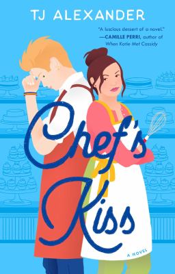 Chef's kiss : a novel /