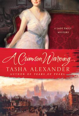 A crimson warning : a Lady Emily mysery /