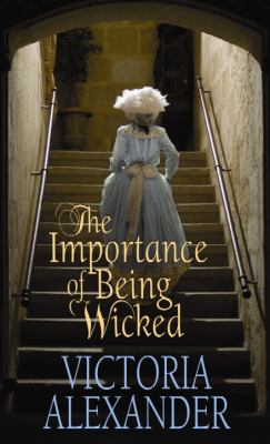 The importance of being wicked [large type] /