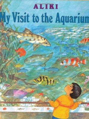 My visit to the aquarium /