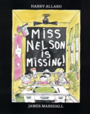 Miss Nelson is missing! /
