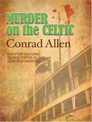 Murder on the Celtic [large type] /