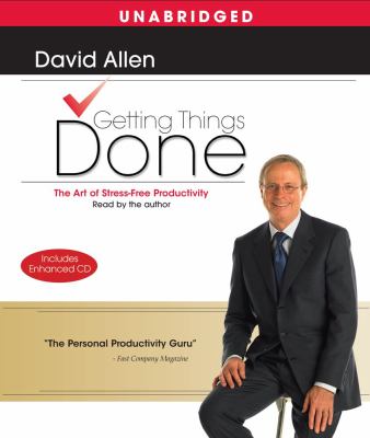 Getting things done : [compact disc, unabridged] : the art of stress-free productivity /