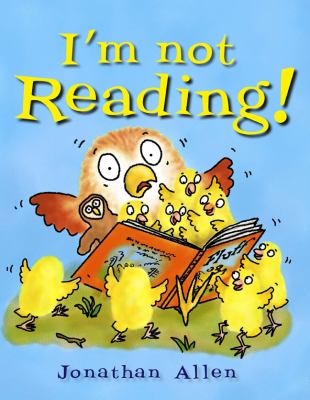 I'm not reading! /