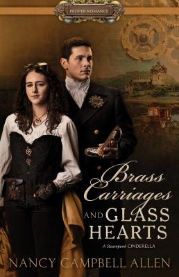 Brass carriages and glass hearts /