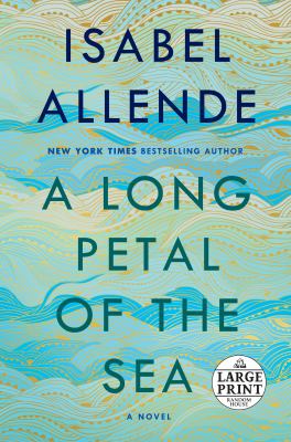 A long petal of the sea [large type] : a novel /