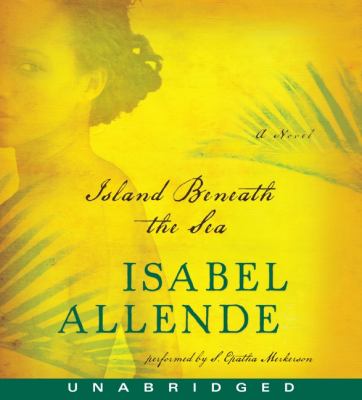 Island beneath the sea [compact disc, unabridged] : a novel /