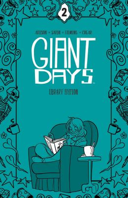 Giant Days. Volume 2 /