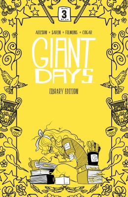 Giant Days. Volume 3 /