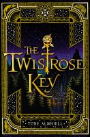 The Twistrose Key /