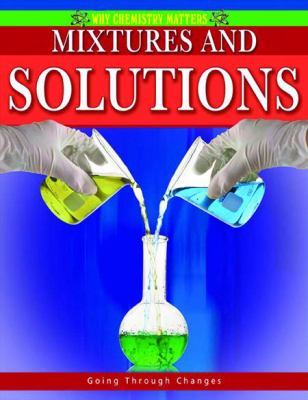 Mixtures and solutions /