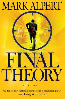 Final theory : a novel /