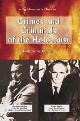 Crimes and criminals of the Holocaust /