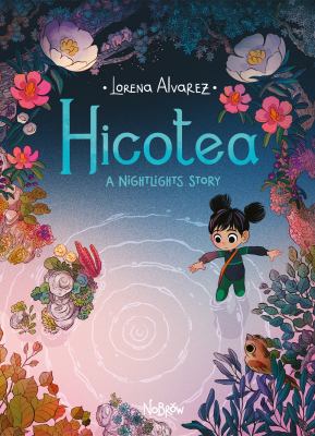 Hicotea : a Nightlights story /