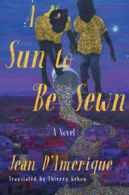 A sun to be sewn : a novel /